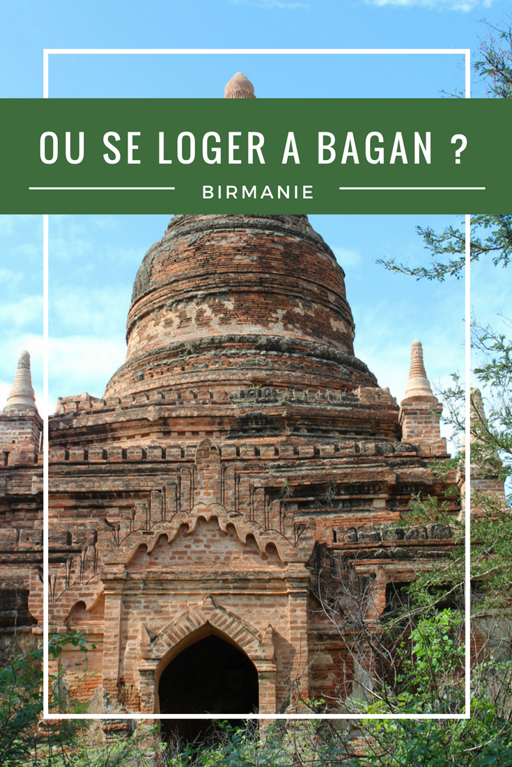 Se loger à Bagan