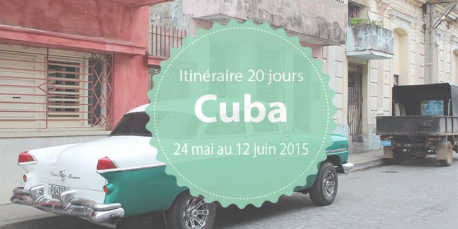 Itinéraire à Cuba