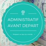 Administratif avant le départ