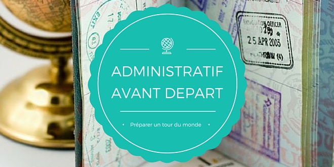 Administratif avant le départ