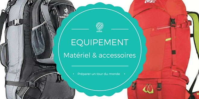 Equipement tour du monde