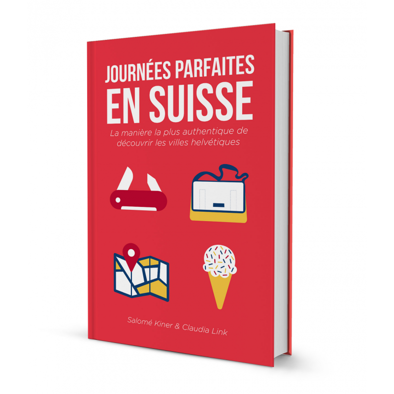 Journées parfaites en Suisse