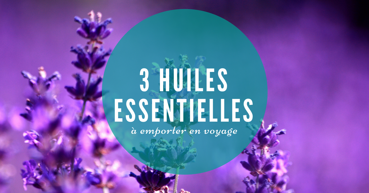 Huiles essentielles en voyage