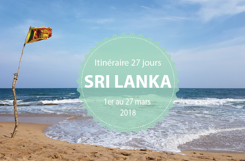 Budget Et Itinéraire Au Sri Lanka Blog Chaux Me Le Monde